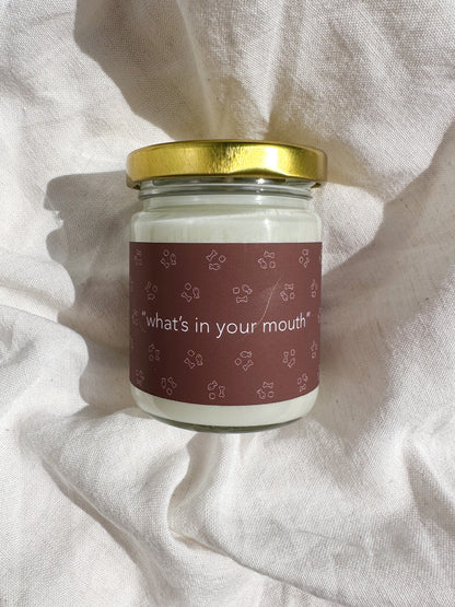 What’s in Your Mouth? Candle