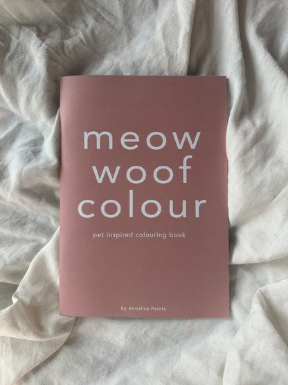 Meow Woof Colour Pet Inspired Colouring Book